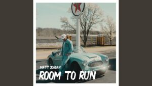 Matt Jordan - Room to Run Lyrics